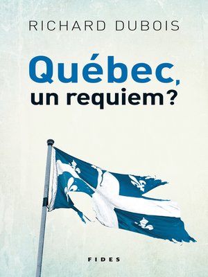 cover image of Québec, un requiem?